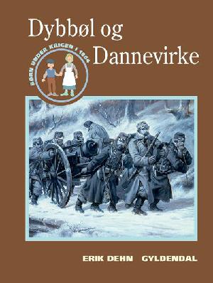 Dybbøl og Dannevirke : børn under krigen i 1864