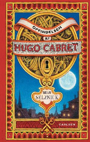 Opfindelsen af Hugo Cabret : en roman i ord og billeder