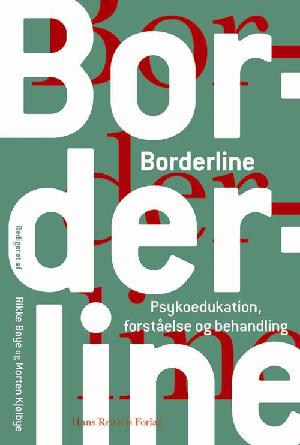 Borderline : psykoedukation, forståelse og behandling