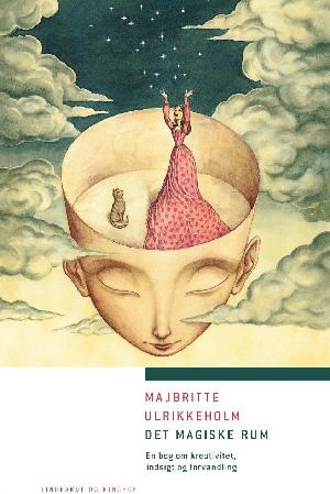 Det magiske rum : en bog om kreativitet, indsigt og forvandling