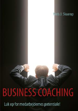Business coaching : luk op for medarbejdernes potentiale