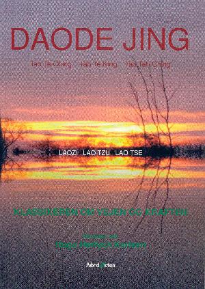 Daode Jing : klassikeren om vejen og kraften