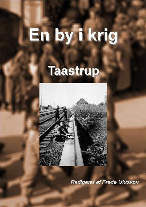 En by i krig - Taastrup
