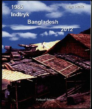 1985 indtryk Bangladesh 2012