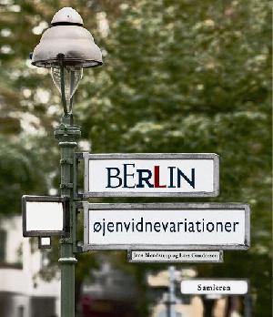 Berlin - øjenvidnevariationer