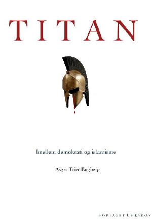 Titan : imellem demokrati og islamisme