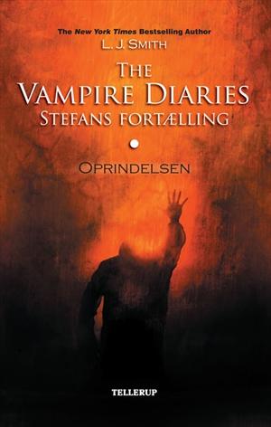 The vampire diaries - Stefans fortælling. #1 : Oprindelsen