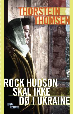 Rock Hudson skal ikke dø i Ukraine