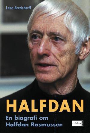 Halfdan : en biografi om Halfdan Rasmussen