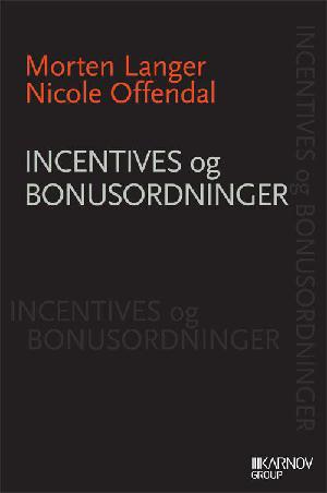 Incentives og bonusordninger