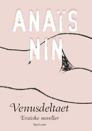 Venusdeltaet : erotiske noveller