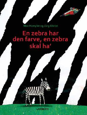 En zebra har den farve en zebra skal ha'
