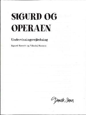 Sigurd og operaen -- Undervisningsvejledning