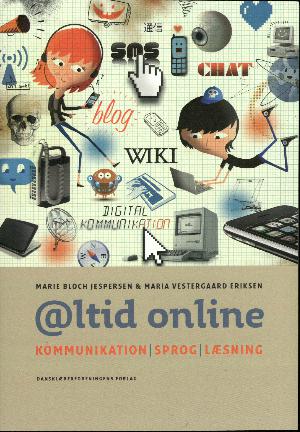 Altid online : kommunikation, sprog, læsning