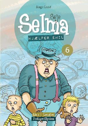 Seje Selma - hjælper Emil