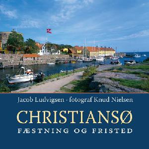 Christiansø : fæstning og fristed