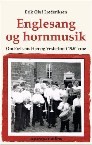Englesang og hornmusik : om Frelsens Hær og Vesterbro i 1950'erne