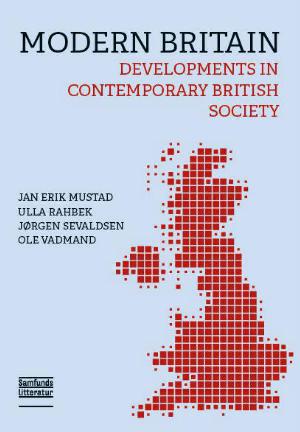 Modern Britain : developments in contemporary British society