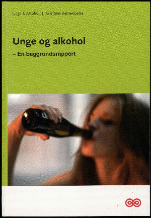 Unge og alkohol - en baggrundsrapport