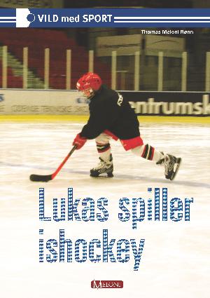 Lukas spiller ishockey