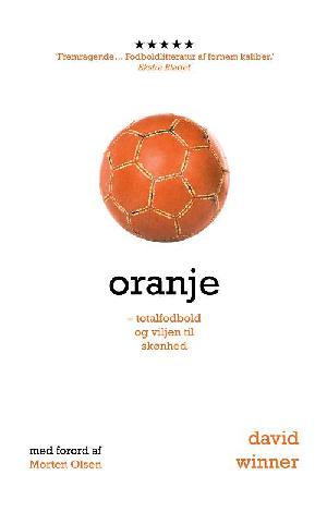 Oranje : totalfodbold og viljen til skønhed: Oranje : finale