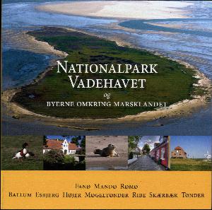 Nationalpark Vadehavet og byerne omkring marsklandet
