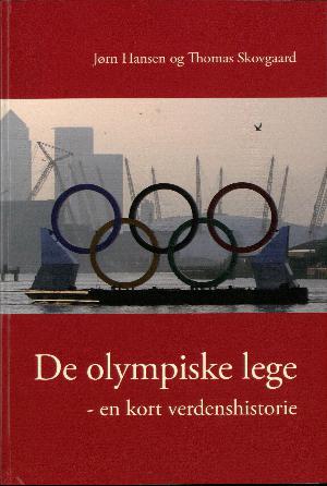 De olympiske lege - en kort verdenshistorie
