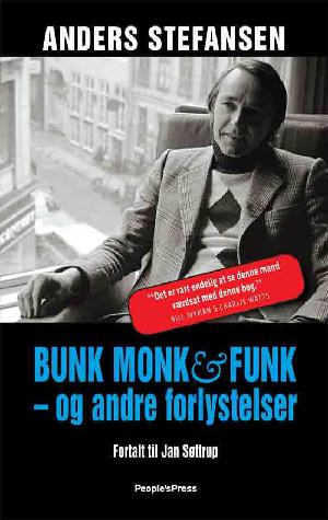 Bunk, Monk & funk - og andre forlystelser