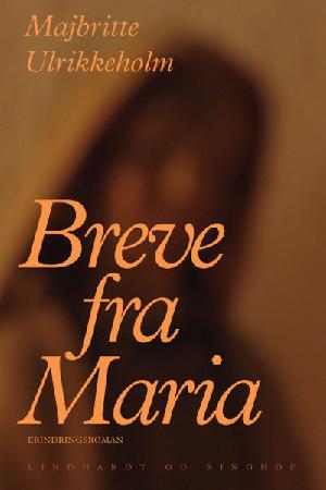Breve fra Maria : erindringsroman