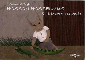 Hassan Hasselmus & lille Peter Haremis