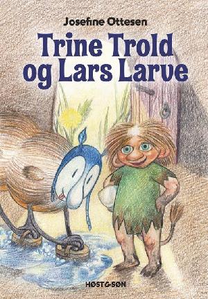 Trine Trold og Lars Larve