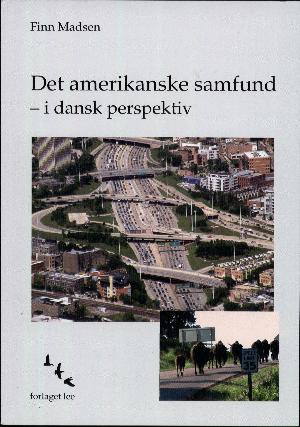 Det amerikanske samfund : i dansk perspektiv