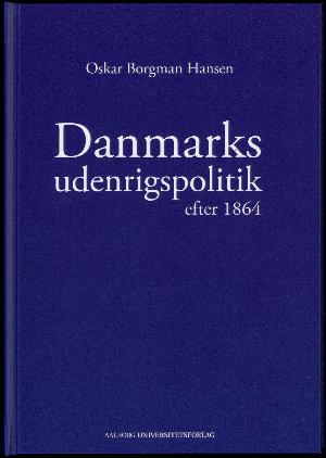 Danmarks udenrigspolitik efter 1864