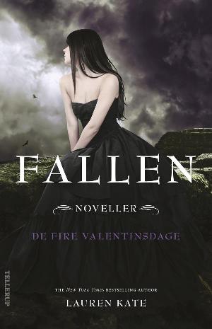 Fallen : de fire valentinsdage : noveller