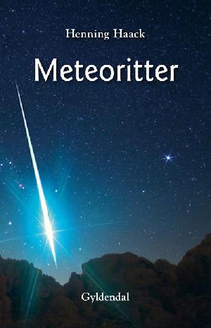 Meteoritter : tidskapsler fra solsystemets oprindelse