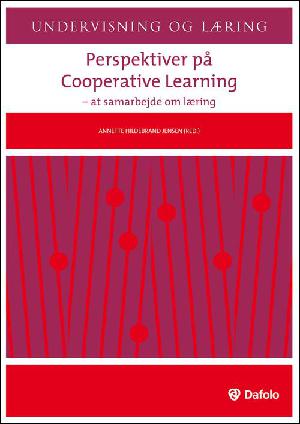 Perspektiver på cooperative learning : at samarbejde om læring