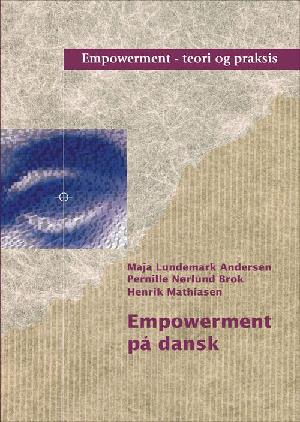 Empowerment på dansk : teori og praksis