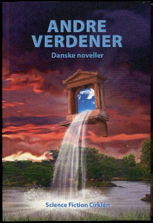 Andre verdener : danske noveller