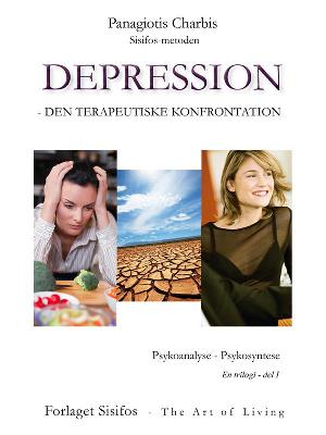 Depression - den terapeutiske konfrontation : en trilogi. Del 1