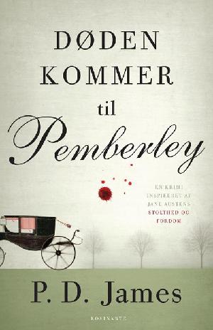 Døden kommer til Pemberley : kriminalroman