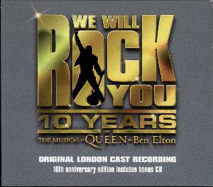 We will rock you : the music from the rock theatrical : original London cast recording