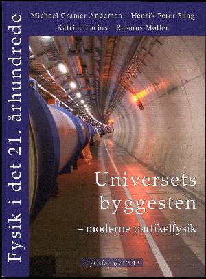 Universets byggesten : moderne partikelfysik