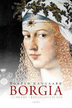 Borgia : et drama i renæssancens Rom