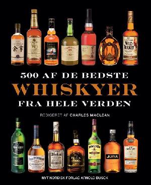 500 af de bedste whiskyer fra hele verden