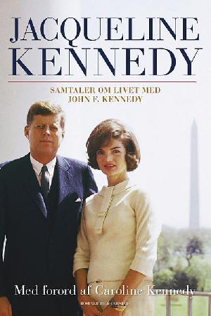 Samtaler om livet med John F. Kennedy