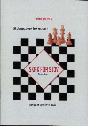 Skakopgaver for mestre - skak for sjov, kongediplom