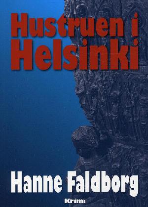 Hustruen i Helsinki : krimi