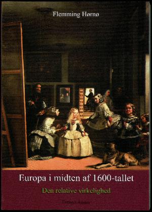 Europa i midten af 1600-tallet : den relative virkelighed