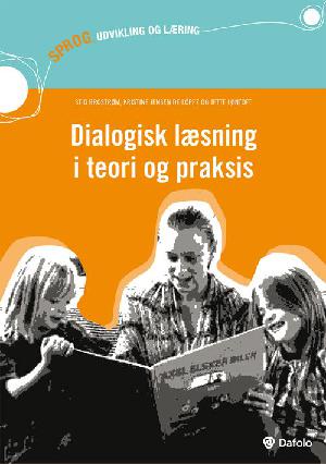 Dialogisk læsning i teori og praksis
