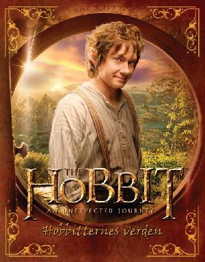 The hobbit - an unexpected journey : hobbitternes verden